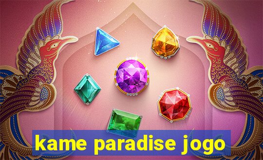 kame paradise jogo